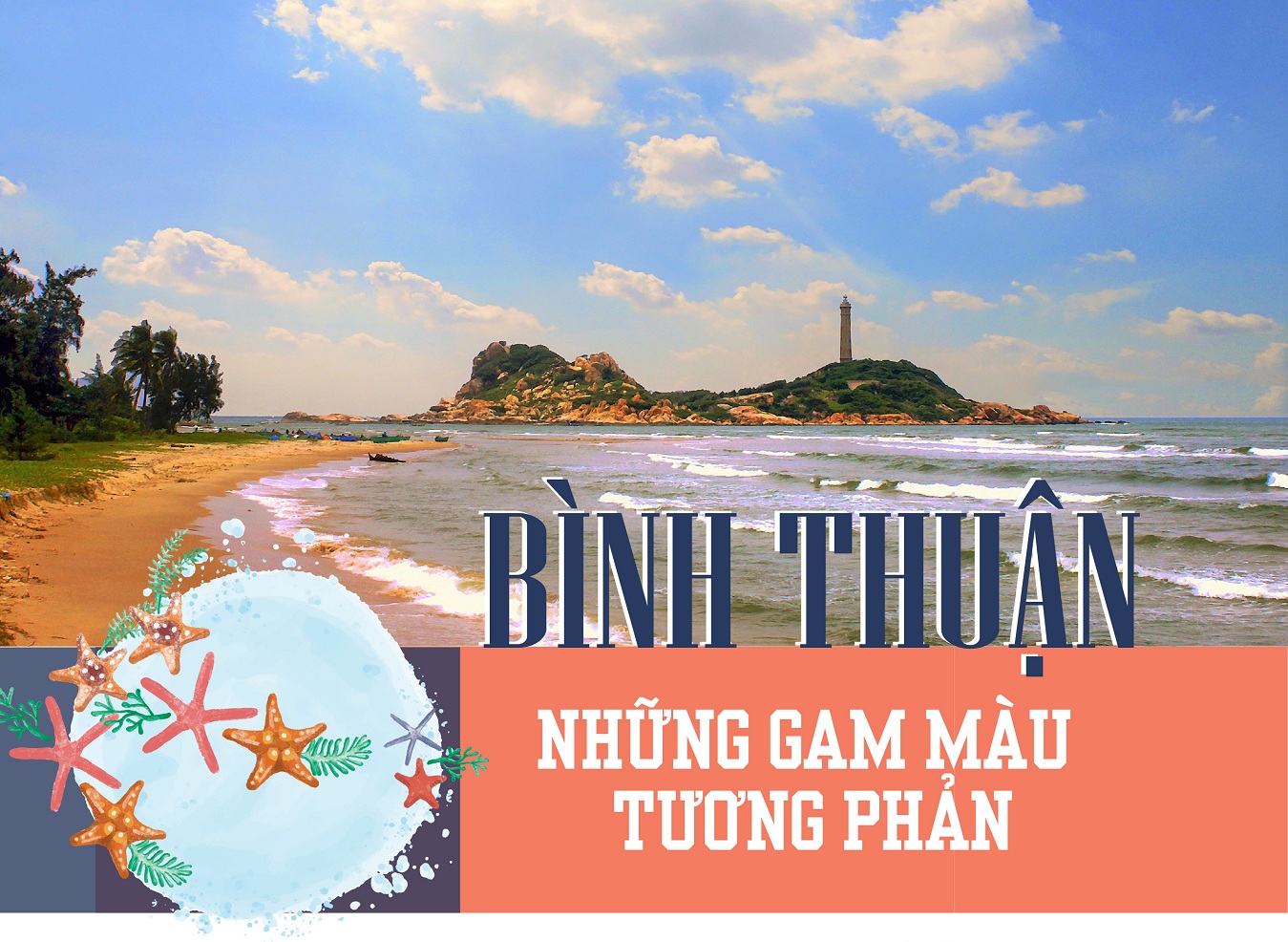 Bình Thuận – những gam màu tương phản