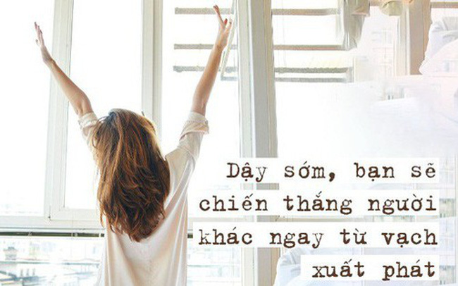 Dậy sớm: Không chỉ dưỡng sinh, khỏe mạnh, mà còn thay đổi vận mệnh của bất kỳ ai